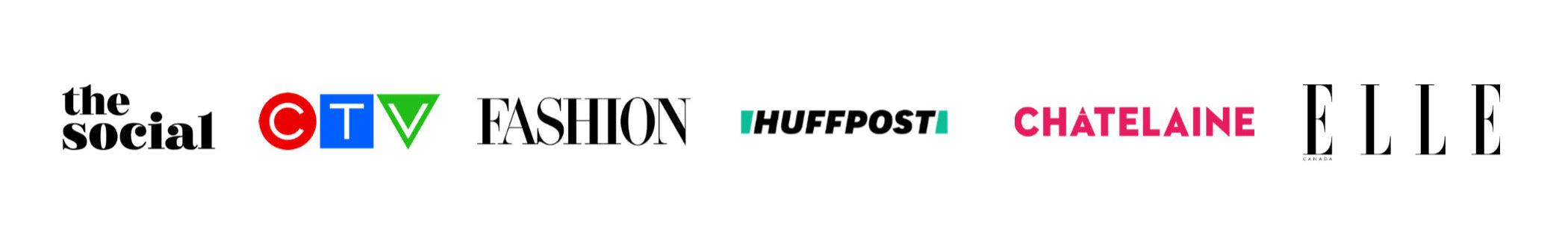Logos of various media outlets including 'the social', 'CTV Fashion Magazine', 'Huffpost', 'ChateLaine', and 'ELLE Magazine' on a white background.